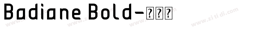 Badiane Bold字体转换